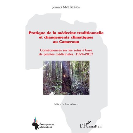 Pratique de la médecine traditionnelle et changements climatiques au Cameroun