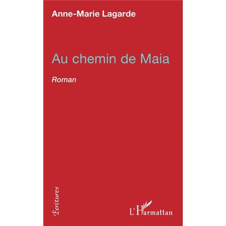 Au chemin de Maia