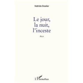 Le Jour, la nuit, l'inceste