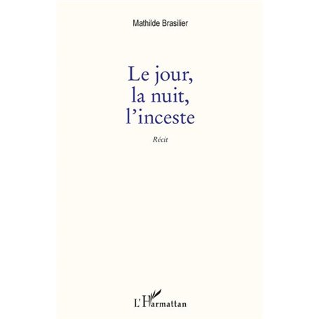 Le Jour, la nuit, l'inceste