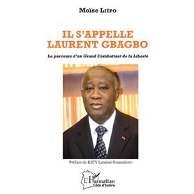 Il s'appelle Laurent Gbagbo