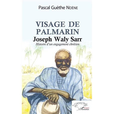 Visage de Palmerin. Joseph Waly Sarr