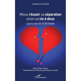 Mieux réussir sa séparation sinon sa vie à deux