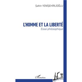 L'homme et la liberté