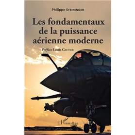 Les fondamentaux de la puissance aérienne moderne