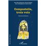 Compostelle, trois voix