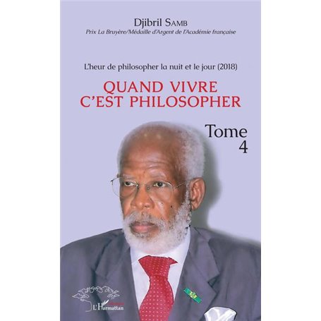 L'heur de philosopher la nuit et le jour (2018) Tome 4