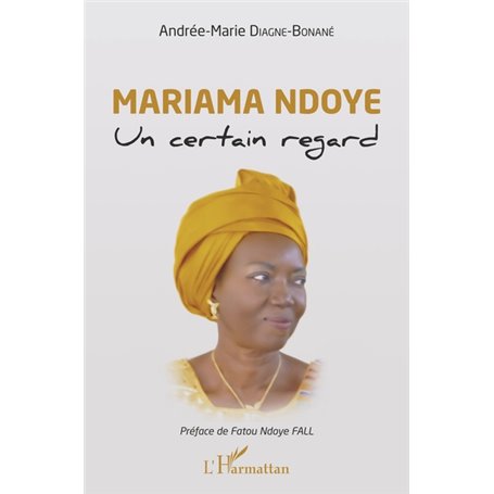 Mariama Ndoye. Un certain regard