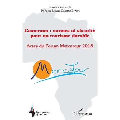 Cameroun : normes et sécurité pour un tourisme durable