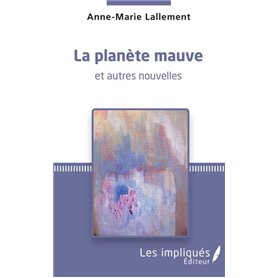 La planète mauve