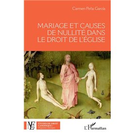 Mariage et causes de nullité dans le droit de l'Eglise