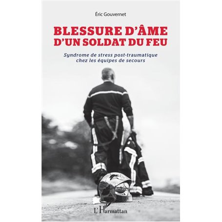 Blessure d'âme d'un soldat du feu