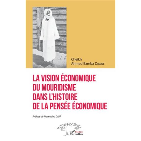 La vision économique du mouridisme dans l'histoire de la pensée économique