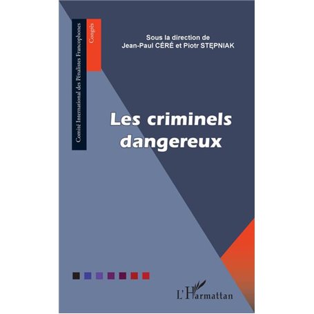 Les criminels dangereux