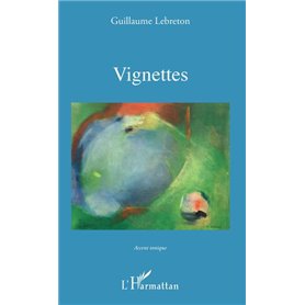 Vignettes