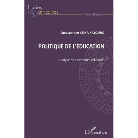 Politique de l'éducation. Analyse des systèmes éducatifs