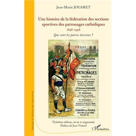 Une histoire de la fédération des sections sportives des patronages catholiques