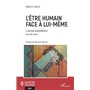 L'être humain face à lui-même