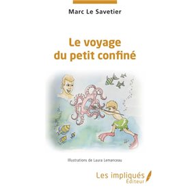 Le voyage du petit confiné