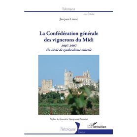 La Confédération générale des vignerons du Midi