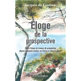 Eloge de la prospective