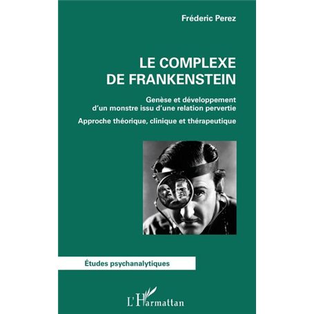 Le complexe de Frankenstein