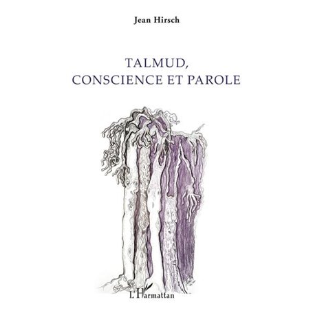 Talmud, conscience et parole