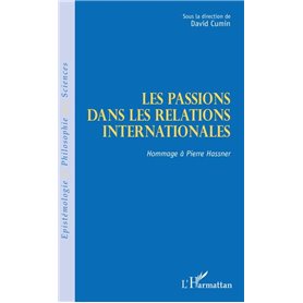 Les passions dans les relations internationales