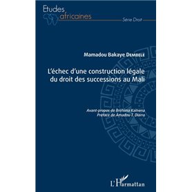 L'échec d'une construction légale du droit des successions au Mali