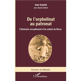 De l'orphelinat au patronat