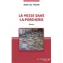 La messe dans la porcherie