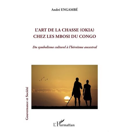 L'art de la chasse (Okia) chez les Mbosi du Congo