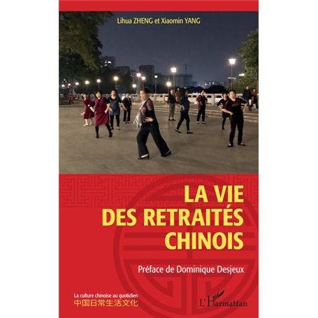 La vie des retraités chinois