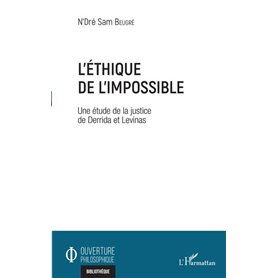 L'éthique de l'impossible