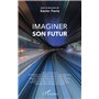 Imaginer son futur