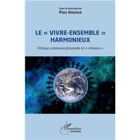 Le "vivre-ensemble" harmonieux