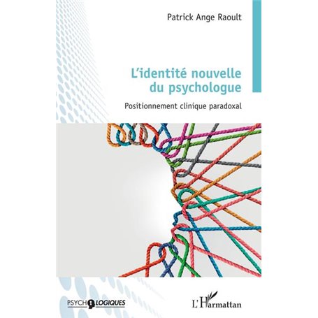 L'identité nouvelle du psychologue