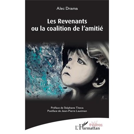 Les Revenants ou la coalition de l'amitié