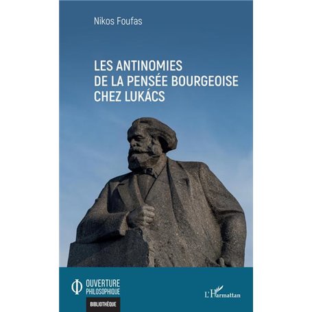 Les antinomies de la pensée bourgeoise chez Lukács