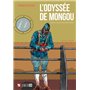 L'Odyssée de Mongou. Nouvelle édition