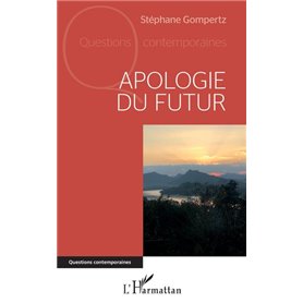 Apologie du futur