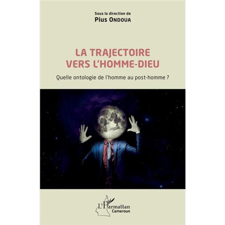 La trajectoire vers l'homme-dieu