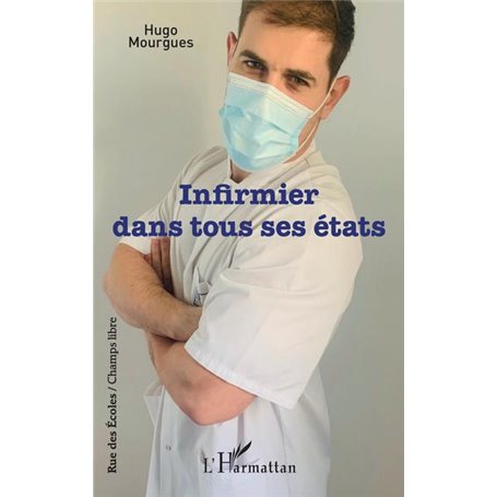 Infirmier dans tous ses états