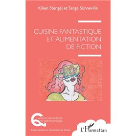 Cuisine fantastique et alimentation de fiction