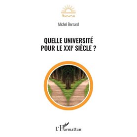 Quelle université pour le XXIe siècle ?