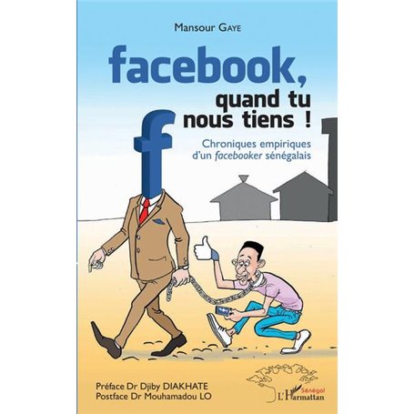 Facebook, quand tu nous tiens !