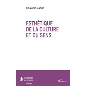 Esthétique de la culture et du sens