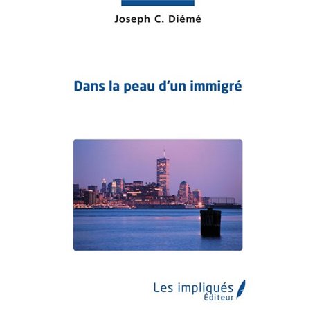 Dans la peau d'un immigré