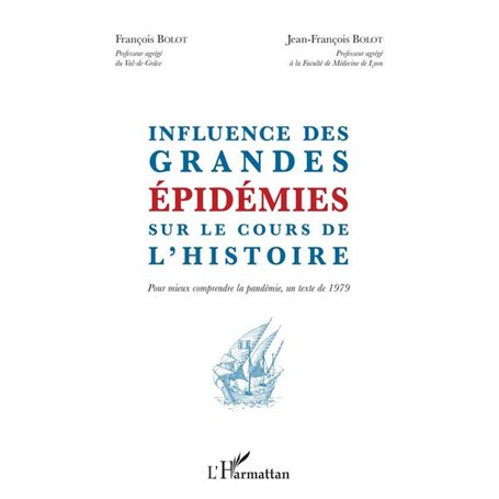 Influence des grandes épidémies sur le cours de l'histoire