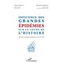 Influence des grandes épidémies sur le cours de l'histoire